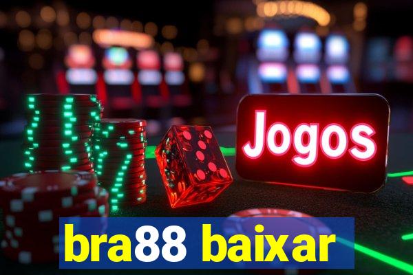 bra88 baixar